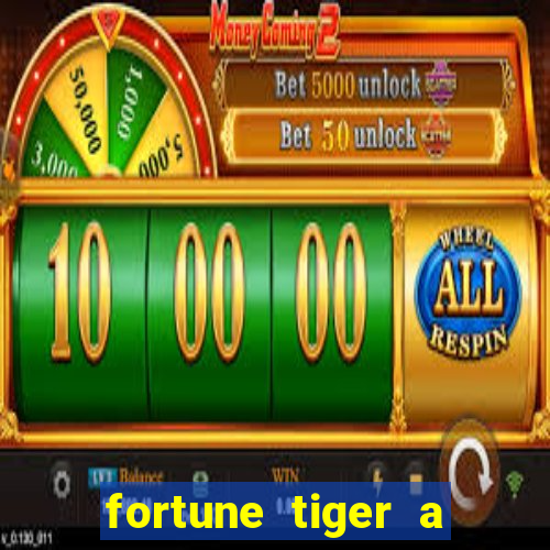 fortune tiger a partir de 1 real